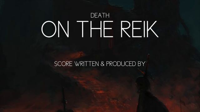 Death on the Reik / EPIC ORCHESTRAL / FANTASY SCORE #epicmusic смотреть онлайн