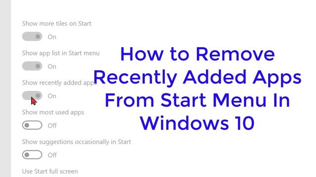 How to Remove Recently Added Apps From Start Menu In Windows 10 смотреть онлайн