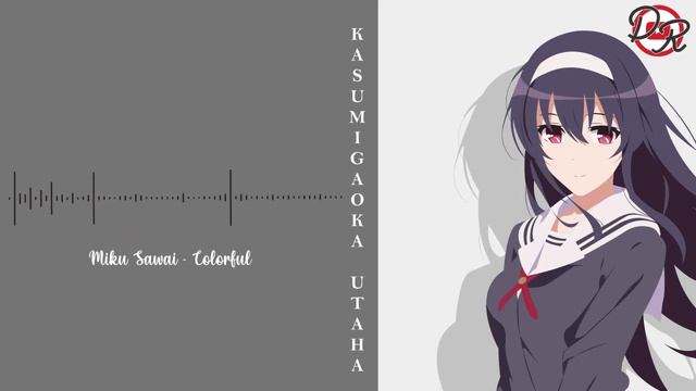 Miku Sawai - Colorful (Ost Saekano смотреть онлайн