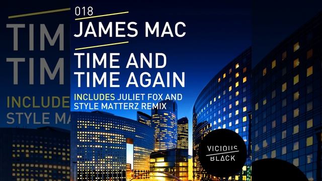Time and Time Again (Juliet Fox Remix) смотреть онлайн