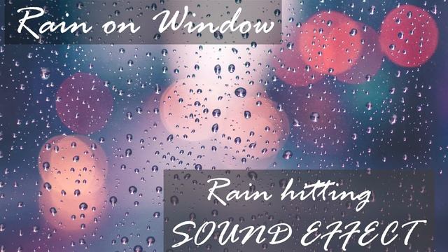 Rain hitting window sound effect смотреть онлайн