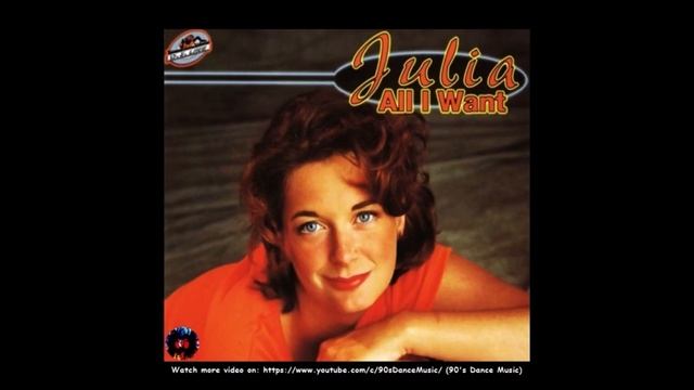 Julia - All I Want (Club Mix) (90's Dance Music) ✅ смотреть онлайн