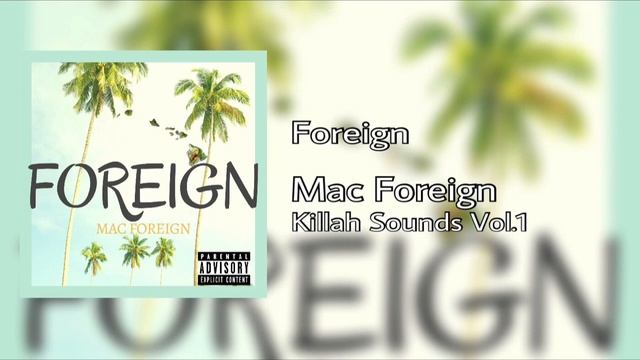 Foreign - Mac Foreign смотреть онлайн