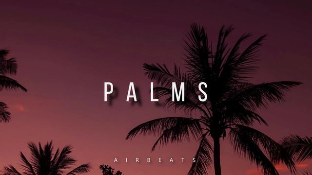 [FREE] Tropical x French Montana type beat - "PALMS" (Prod. AIRYBEATS) смотреть онлайн