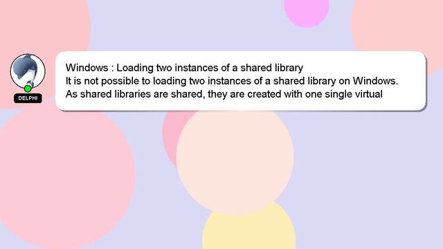 Windows : Loading two instances of a shared library смотреть онлайн