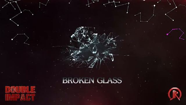 Double Impact DJ & Jed Rex - Broken Glass смотреть онлайн