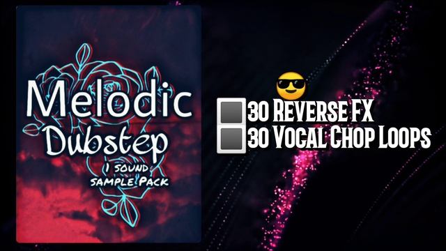 Melodic Dubstep Sample Pack free Download | Vol 1 смотреть онлайн