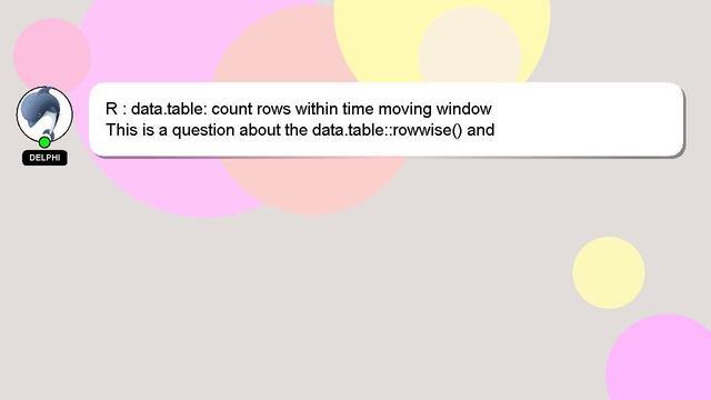 R : data.table: count rows within time moving window смотреть онлайн
