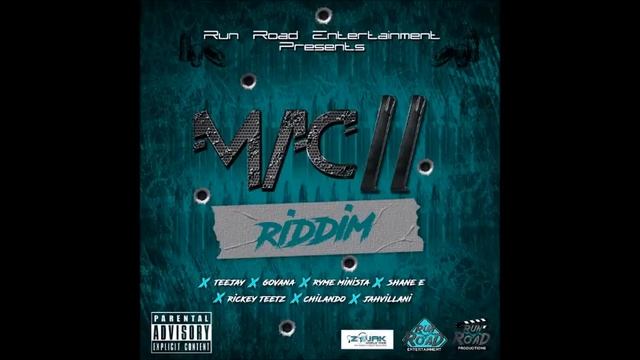 MAC 11 RIDDIM (Mix-Apr 2017) RUN ROAD ENTERTAINMENT смотреть онлайн