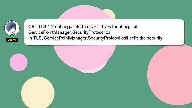 C# : TLS 1.2 not negotiated in .NET 4.7 without explicit ServicePointManager.SecurityProtocol call смотреть онлайн
