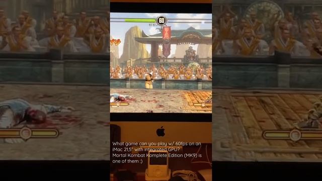 Which game can you play at 60fps on an iMac with integrated GPU? MK9 is one of them :) смотреть онлайн