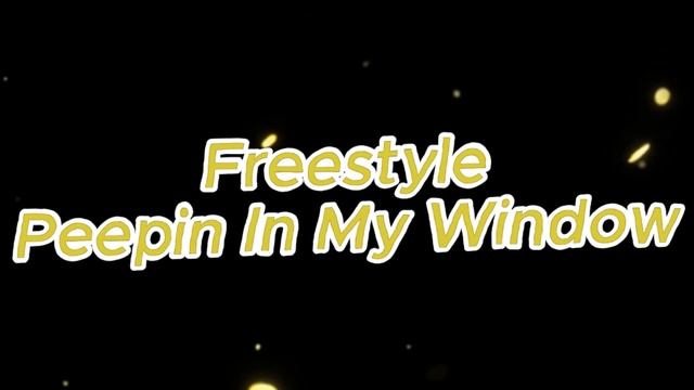 Freestyle-Peepin in my window смотреть онлайн