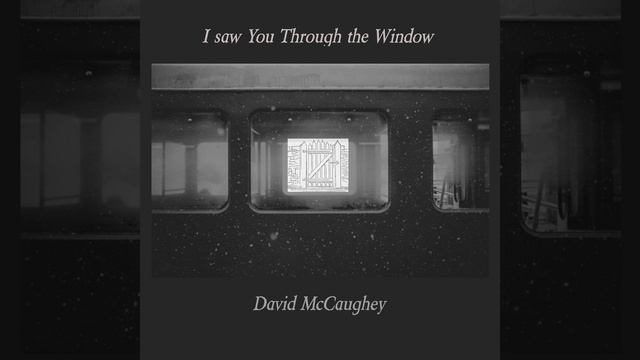I Saw You Through the Window смотреть онлайн