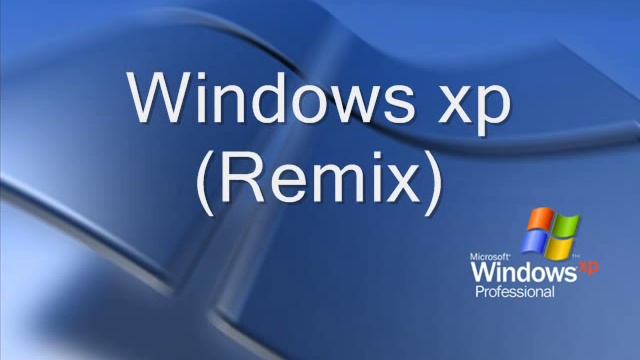 Windows xp (Remix) смотреть онлайн