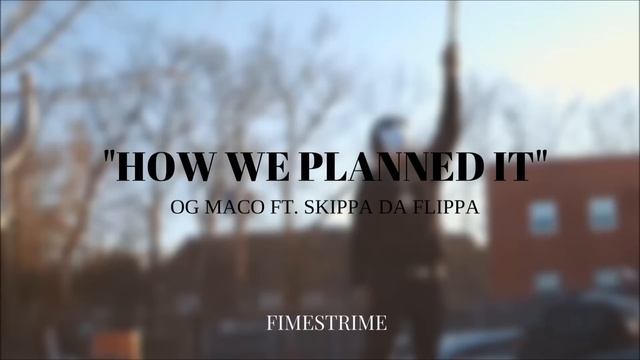 OG Maco - "How We Planned It" ft. Skippa Da Flippa [BASS BOOSTED] [HD] смотреть онлайн