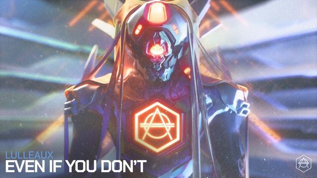 Lulleaux - Even If You Don't (Official Audio) смотреть онлайн