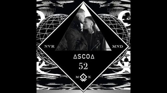 △Sco△ - NVR M1X 52 смотреть онлайн