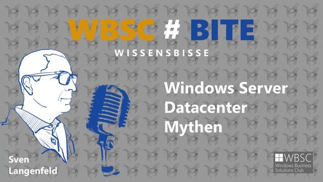 WBSC#BITE: Windows Server Datacenter Mythen смотреть онлайн