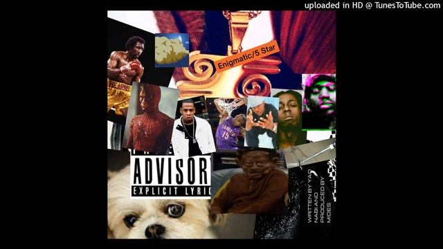 Yao Nabi - Enigmatic/5 Star (Prod.By MIDES)