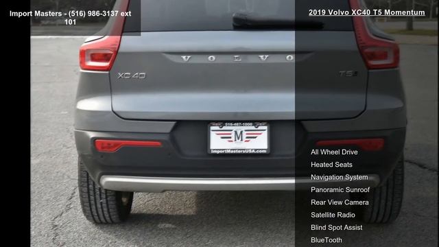 2019 Volvo XC40 T5 Momentum - Import Masters - Great Neck... смотреть онлайн