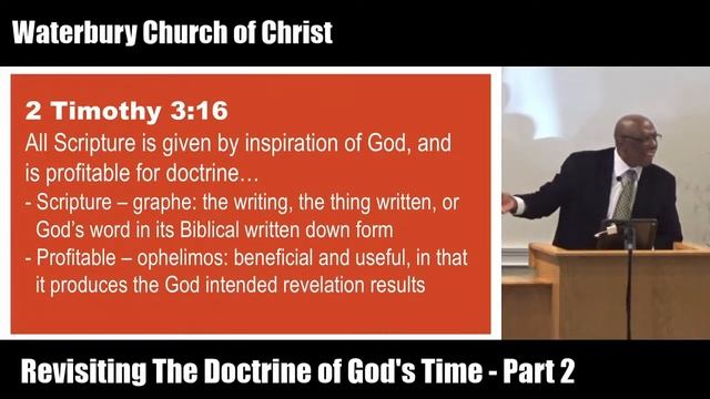 Waterbury Church of Christ - Revisiting The Doctrine of God's Time - Part 2 смотреть онлайн