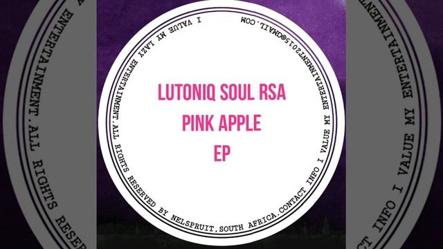 LuToniQ Soul RSA-Pink Apple EP смотреть онлайн