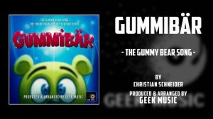 THE GUMMY BEAR SONG - I'm A Gummy Bear  By Gummibär | Catchy Tunes