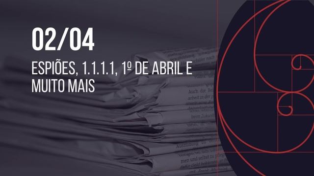 02/04 – Espiões, 1.1.1.1, 1º de Abril e muito mais смотреть онлайн