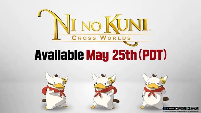 Ni no Kuni: Cross Worlds - May 25, 2022 - Android iOS PC - Dive into Your New Fantasy World смотреть онлайн