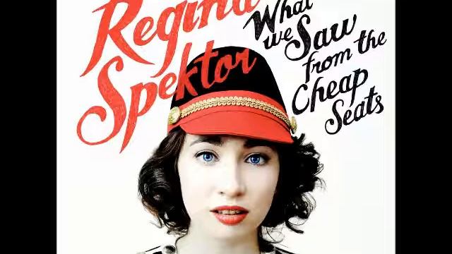 Regina Spektor - The Party (What We Saw From The Cheap Seats) смотреть онлайн