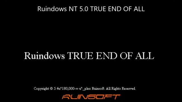 Ruindows TRUE END OF ALL Startup Shutdown Sound - Ruindows NT 5.0 TRUE END OF ALL смотреть онлайн