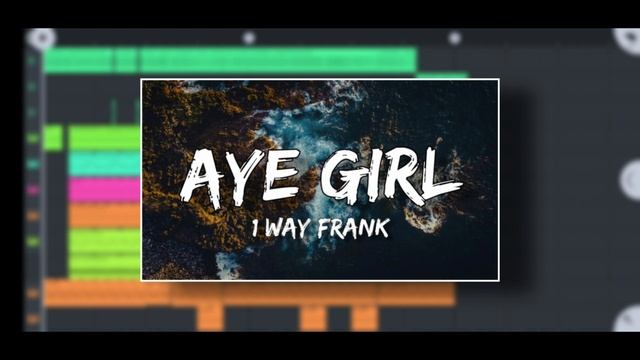 From scratch: 1Way / Frank - Aye Girl (REMAKE) | FL Studio Mobile Tutorial смотреть онлайн