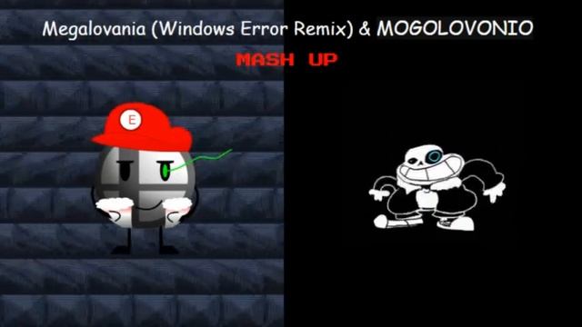 Megalovania (Windows Error Remix) & MOGOLOVONIO Mash UP смотреть онлайн