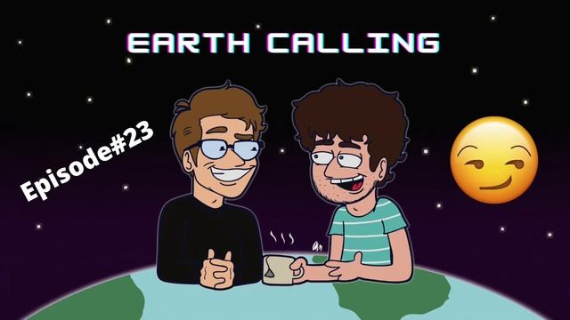 Earth Calling Episode #23: Emojis: 😇😈😉 смотреть онлайн