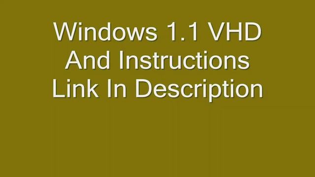 Windows 1.1 VHD смотреть онлайн