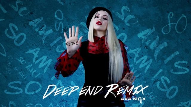 Ava Max - So Am I (Deepend Remix) [Official Audio] смотреть онлайн
