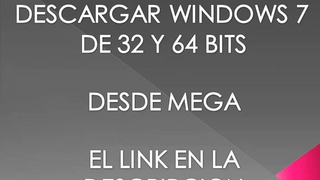 Descargar Windows 7 [Ultimate] Original [MEGA] [32 y 64 bits] смотреть онлайн