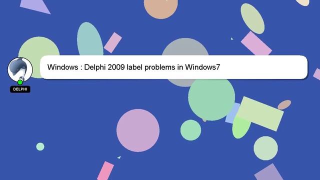 Windows : Delphi 2009 label problems in Windows7 смотреть онлайн