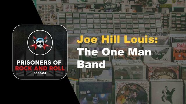 Joe Hill Louis: The One Man Band смотреть онлайн