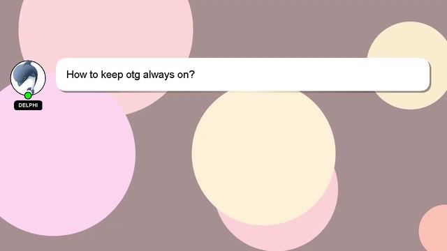 How to keep otg always on? смотреть онлайн