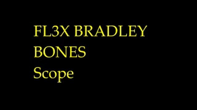 FL3X Bradley Scope (Bones Album) смотреть онлайн