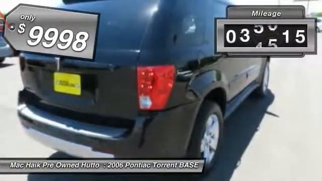 2006 Pontiac Torrent BASE Hutto TX 78634 смотреть онлайн