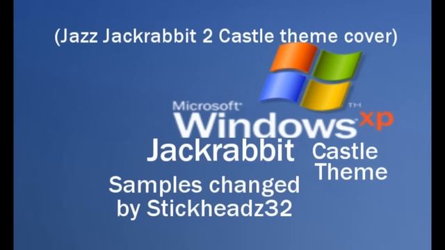 Windows Jackrabbit XP Castle Theme смотреть онлайн