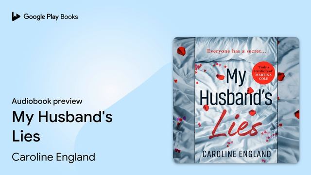 My Husband's Lies by Caroline England · Audiobook preview смотреть онлайн