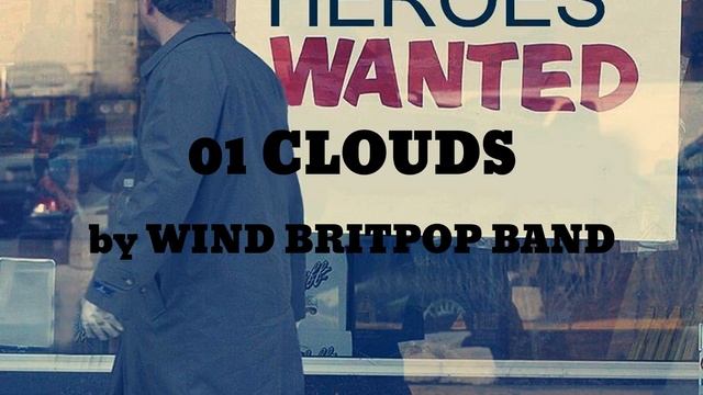 WIND BRITPOP BAND - 01 CLOUDS (AUDIO) ft. WIND смотреть онлайн