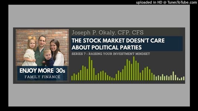 The Stock Market Doesn't Care About Political Parties | Series 7.3 смотреть онлайн