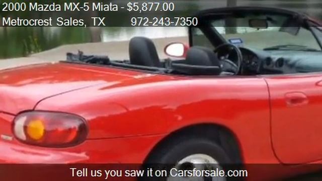 2000 Mazda MX-5 Miata - for sale in Farmers Branch, TX 7523 смотреть онлайн