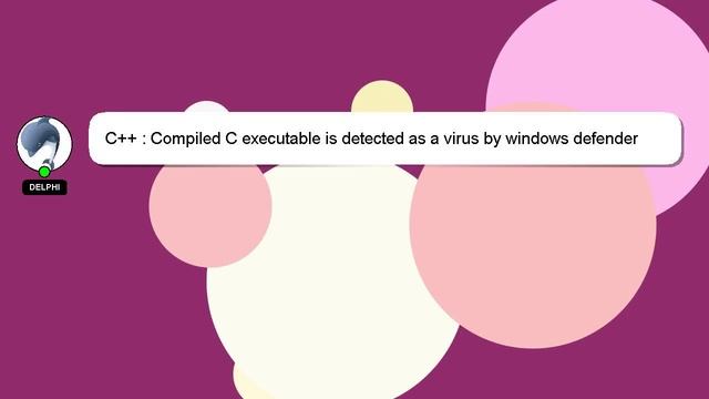 C++ : Compiled C executable is detected as a virus by windows defender смотреть онлайн
