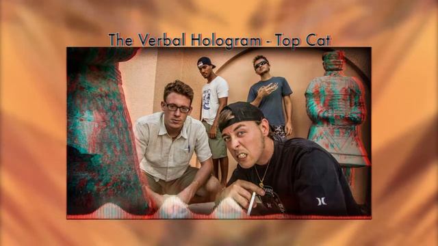 The Verbal Hologram - Top Cat смотреть онлайн