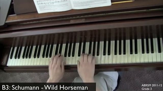 ABRSM 2011-2012 Grade 3 B3: Schumann - Wild Horseman смотреть онлайн